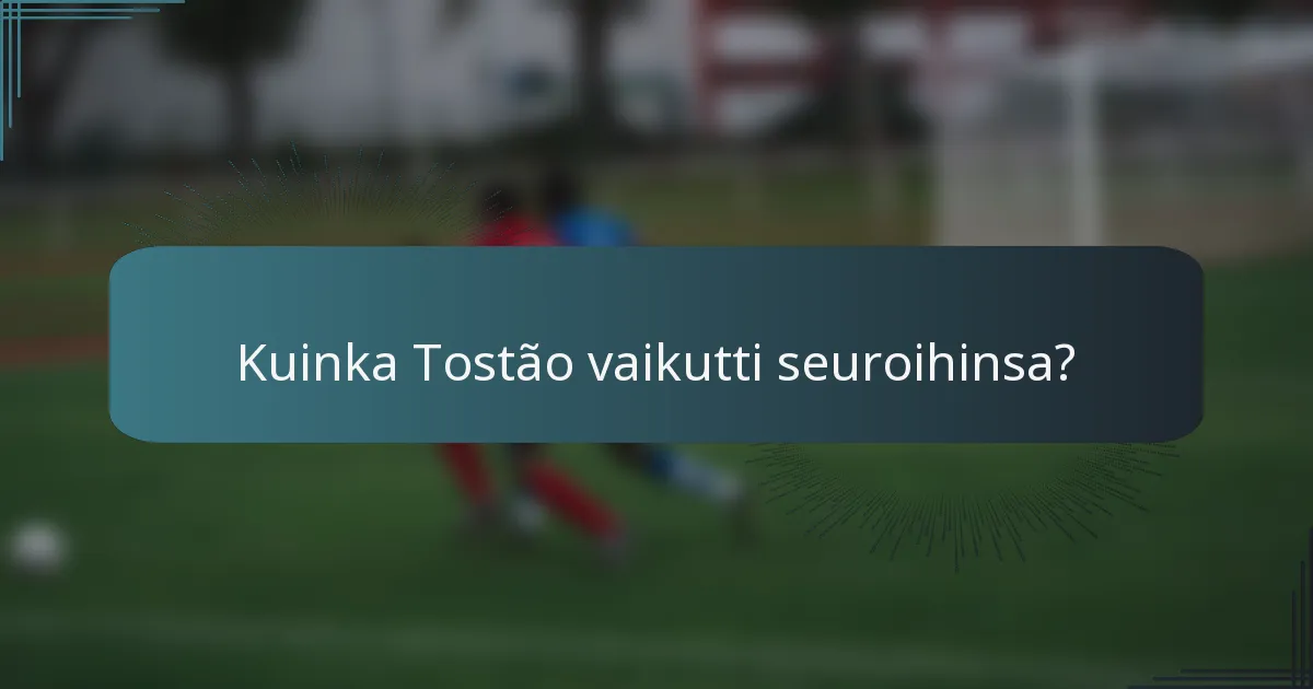 Kuinka Tostão vaikutti seuroihinsa?