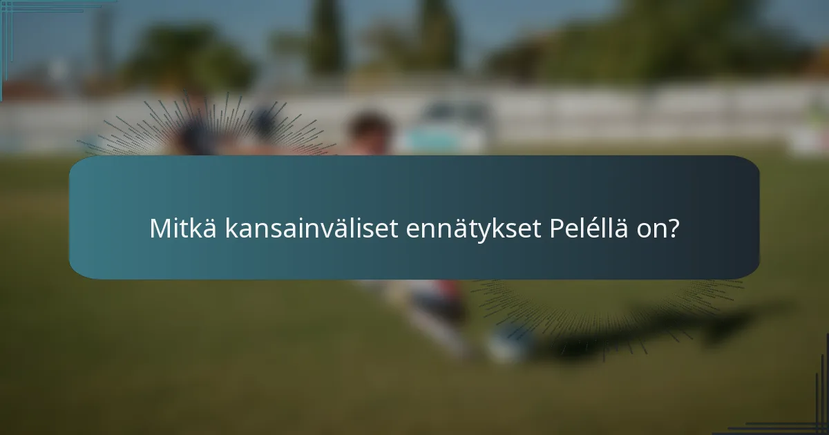 Mitkä kansainväliset ennätykset Peléllä on?